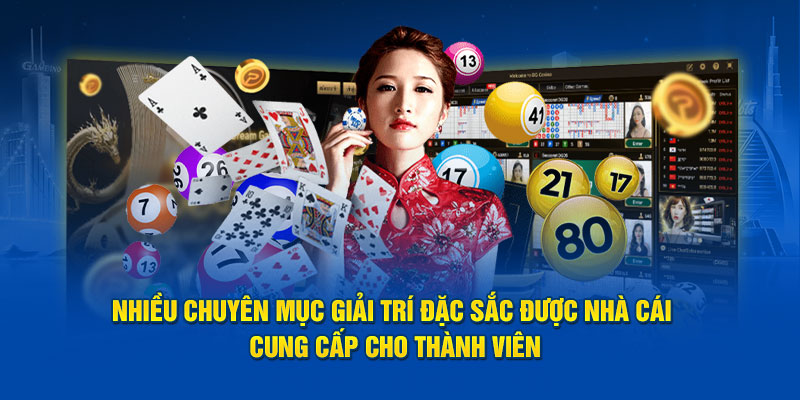 Nhiều chuyên mục giải trí đặc sắc được nhà cái cung cấp cho thành viên